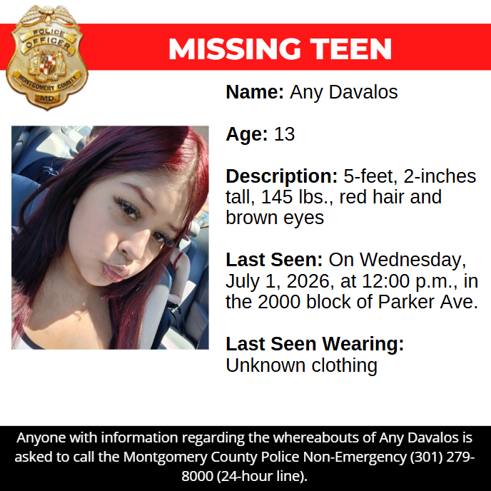 Missing Graphic Name: Any Davalos  Age: 13  Description: 5-feet, 2-inches tall, 145 lbs., red hair and brown eyes   Last Seen: On Wednesday, July 1, 2026, at 12:00 p.m., in the 2000 block of Parker Ave.   Last Seen Wearing: Unknown clothing